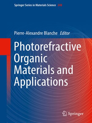 cover image of Photorefractive Organic Materials and Applications